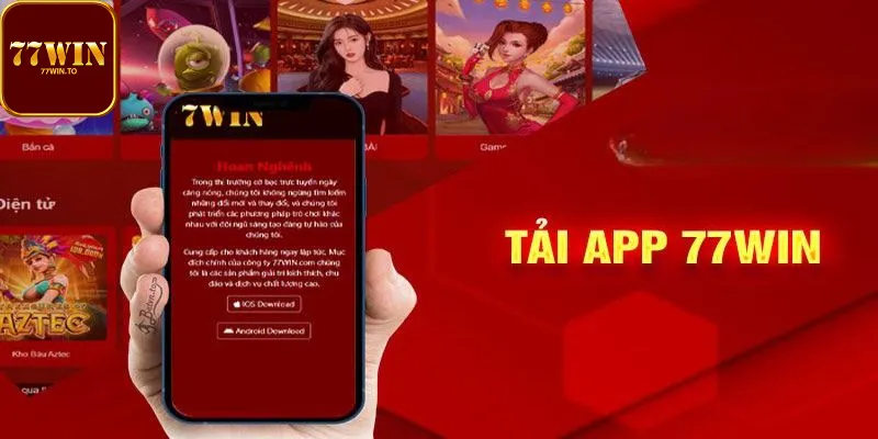 Tải app 77WIN – Bao quát toàn bộ về thông tin